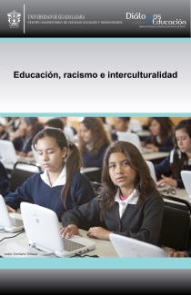 					View No. 13 (7): Educación, racismo e interculturalidad. Julio-diciembre, 2016
				