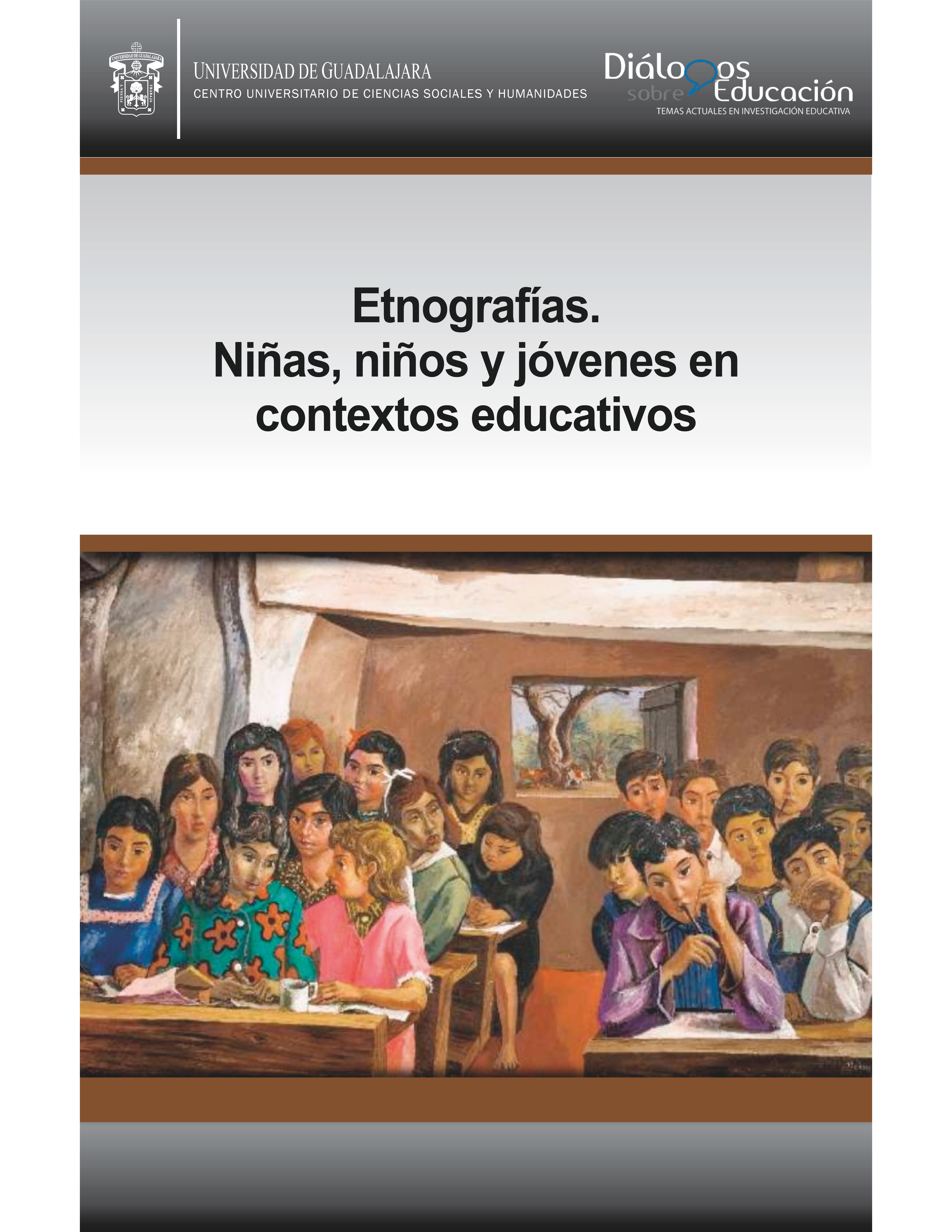 					Afficher No 20 (11): Etnografías. Niñas, niños y jóvenes en contextos educativos. Enero-junio 2020
				